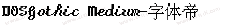 DOSGothic Medium字体转换